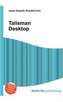 Talisman Desktop