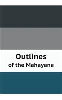 Outlines of the Mahayana