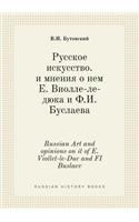 Russian Art and Opinions on It of E. Viollet-Le-Duc and Fi Buslaev