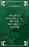 Historia Do Romantismo Em Portugal (Portuguese Edition)