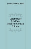 Gesammelte Schriften: J. G. Seidl's Biographie. Novellen Und Erzahlungen, II (German Edition)