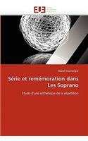 Série Et Remémoration Dans Les Soprano