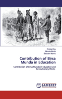 Contribution of Birsa Munda in Education