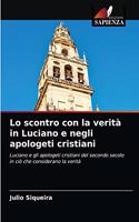 Lo scontro con la verità in Luciano e negli apologeti cristiani