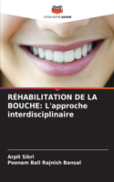 Réhabilitation de la Bouche