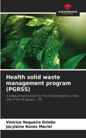 Health solid waste management program (PGRSS)