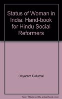 Status of Woman in India: Hand-book for Hindu Social Reformers