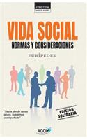 Vida Social: Normas y Consideraciones