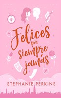 Felices por siempre jamas / Isla and the Happily Ever After