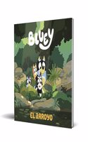 Bluey. Un cuento - El arroyo (edicion en espanol)