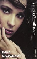 Contigo...Â¿o sin ti?