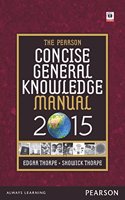 The Pearson Concise General Knowledge Manual - 2015