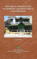 Historical Perspectives of Domestic Architecture in Kanchipuram