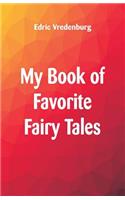 My Book of Favorite Fairy Tales