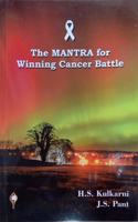 The Mantra For Winning Cancer Battle