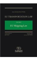 Eu Transportation Law Volume I: Brussels Commentary on Eu Maritime Transport Law