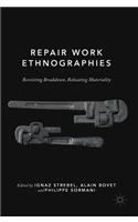 Repair Work Ethnographies