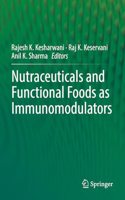 Nutraceuticals and Functional Foods in Immunomodulators