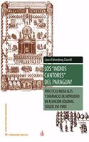 Los indios cantores del Paraguay