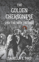 Golden Chersonese and The Way Thither