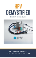 HPV Demystified: Doctor's Secret Guide