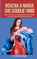 Novena a Maria Che Scioglie I Nodi