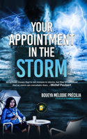 Your Appointment in the Storm