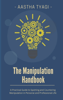 The Manipulation Handbook