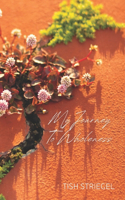 My Journey To Wholeness
