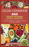 Celiac Cookbook and Diet Guide