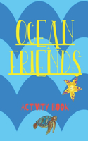 Ocean Friends: Activity Book