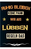 Ruhig bleiben keine Panik wir aus LÜBBEN regeln das