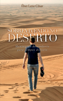 Sobrevivendo no Deserto: Mensagens de conforto para tempos difíceis