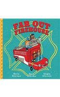 Far Out Firehouse