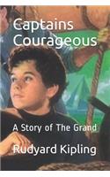 Captains Courageous: A Story of The Grand