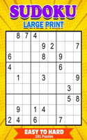 Sudoku Large Print: Puzzle Books Easy to Hard 101 Games