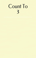 Count To 3