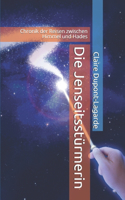 Die Jenseitsstürmerin