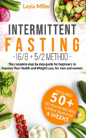 Intermittent Fasting 16/8+5/2 method