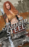 Shattered Steel