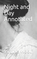Night and Day Annotated