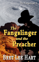 Fangslinger and the Preacher (The Fangslinger I)