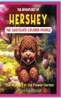 Adventures of Hershey the Chocolate Colored Poodle Puppy (rhyming Version)