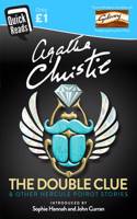 The Double Clue (Quick Reads 2016): And Other Hercule Poirot Stories