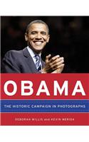 Obama: The Historic Campaign in Photographs