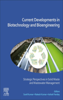 Current Developments in Biotechnology and Bioengineering