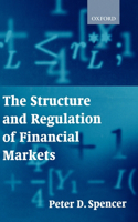Structure and Regulation of Financial Markets
