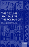 Decline and Fall of the Roman City