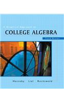 A Graphical Approach to College Algebra