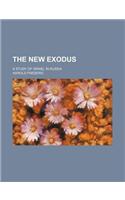 The New Exodus; A Study of Israel in Russia